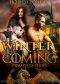 [Clash of Kinks 01] • Winter Is Coming · Complete Series · an Epic Tale of Love, Lust, Jealousy & Betrayal